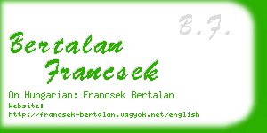 bertalan francsek business card
